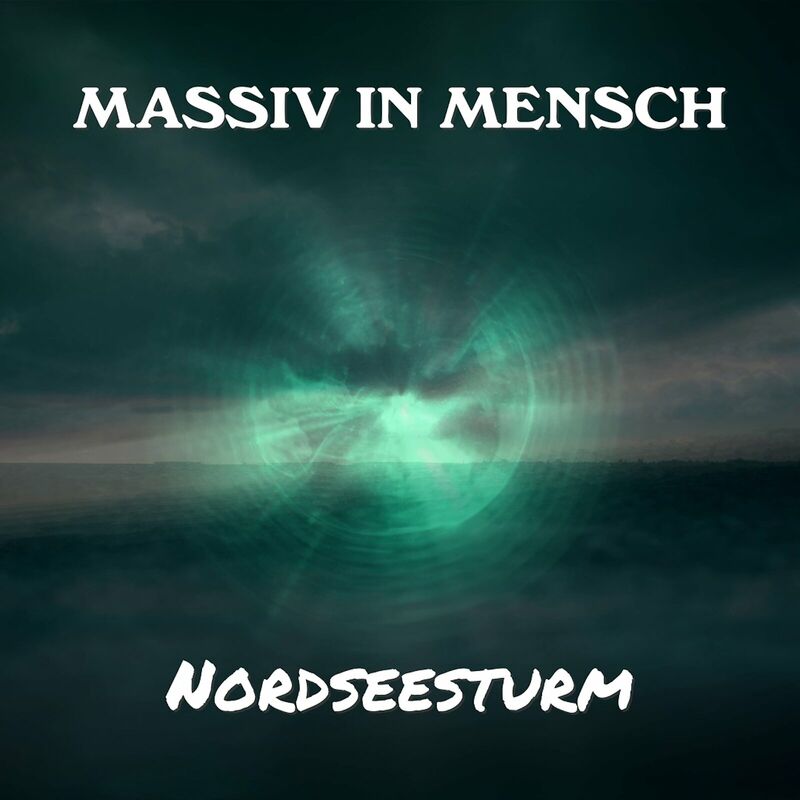 Massiv in Mensch - Nordseesturm (Extended)